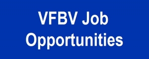 1 x VFBV Policy and Advocacy Officer - 2 x VFBV Support Officers